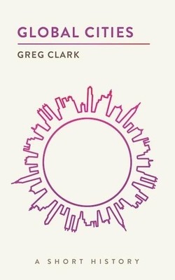 Global Cities: A Short History foto