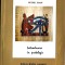 INTRODUCERE IN PROTOLOGIE. SAPTE PEREGRINARI PRIN LUMEA FILOSOFILOR-PETRU IOAN-265088