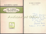 De Vorba Cu Mnemosyne - Elisabeta Vartic - Dedicatie Si Autograf