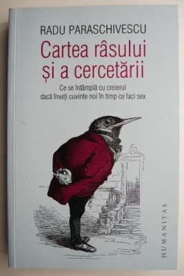 Cartea rasului si a cercetarii &amp;ndash; Radu Paraschivescu foto