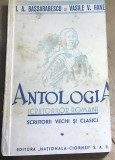 F.1 Carte Antologia scriitorilor romani - Bassarabescu, Hanes (aprox 1930) Ed Nationala Ciornei. Scriitori vechi, stare uzata.