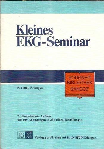 Kleines EKG-Seminar - E. Lang
