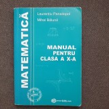 MATEMATICA MANUAL PENTRUN CLASA A X A L PANAITOPOL/MIHAI BALUNA