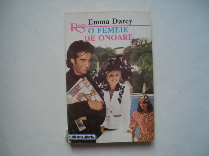 O femeie de onoare - Emma Darcy