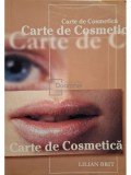 Lilian Brit - Carte de cosmetica (Editia: 2001)