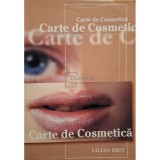 Lilian Brit - Carte de cosmetica (Editia: 2001)