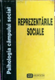 PSIHOLOGIA CAMPULUI SOCIAL. REPREZENTARILE SOCIALE
