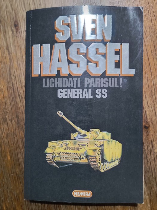 Lichidati Parisul ! + General SS - Sven Hassel / R2P1F