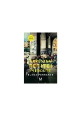 Povestea fetitei pierdute - Elena Ferrante - Pandora M