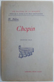 Chopin - H. Bidou (Franceza) - Carte Arta Muzicala, Biografii Muzicieni