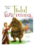 Cumpara ieftin Trolul fără inimă - Paperback - Asbjornsen, Moe - Galaxia Copiilor