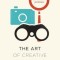 The Art of Creative Research: A Field Guide for Writers
