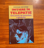 Stef. Beverini - INITIERE IN TELEPATIE Ghid practic de Transmitere a Gandurilor