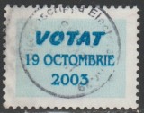 2003 Romania - Marca Referendum VOTAT 19 octombrie 2003, timbru fiscal stampilat
