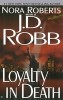 Loyalty in Death - Carte Straina in Engleza, Seria Eve Dallas, Suspens Politist