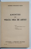 AMINTIRI DIN VIEATA MEA DE ARTIST de GEORGE NICULESCU - BASU , 1940