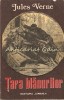 Tara Blanurilor - Jules Verne, Junimea 1975, 463 pagini, Aventura