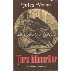 Tara Blanurilor - Jules Verne