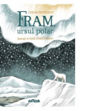 Fram, ursul polar - Cezar Petrescu