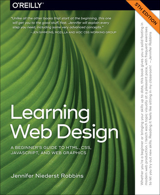 Learning Web Design: A Beginner&amp;#039;s Guide to HTML, CSS, JavaScript, and Web Graphics foto