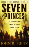 John R. Fultz - Seven Princes ( BOOKS OF THE SHAPER # 1 )