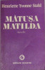 Matusa Matilda Henriette Yvonne Stahl, Minerva