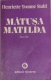 Matusa Matilda Henriette Yvonne Stahl, Minerva