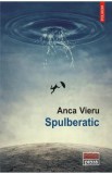 Spulberatic - Anca Vieru