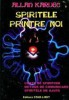 Spiritele printre noi - Allan Kardec, 1994, Star-Limit, 200 pagini, Romana