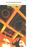 Duminici de fiecare zi - Pr Constantin Necula