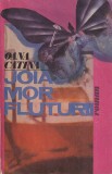 Oana Catina Joia mor fluturii carte beletristica romana carte brosata stare buna 1987 13x20cm