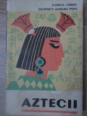 AZTECII-F. LORINT, G. MORARU-POPA-268400 foto