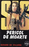 Gerard de Villiers - SAS: Pericol de moarte