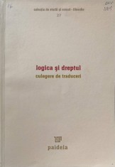 LOGICA SI DREPTUL. CULEGERE DE TRADUCERI-DRAGAN STOIANOVICI-237954