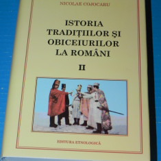 Istoria traditiilor si obiceiurilor la romani vol 1 - Nicolae Cojocaru obiceiuri