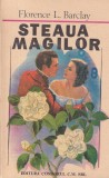 Florence L. Barclay - Steaua Magilor