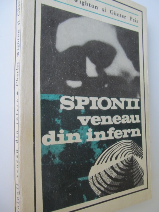 Spionii veneau din infern - Charles Wighton , ..