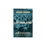 Latinoland (Spanish Edition): Un Retrato de la Mayor Minor