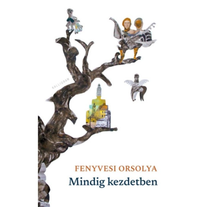 Mindig kezdetben - Fenyvesi Orsolya