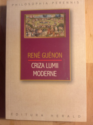 Rene guenon criza lumii moderne foto