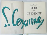 LA VIE DE CEZANNE par HENRI PERRUCHOT , 1958