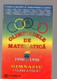 C8430 OLIMPIADELE DE MATEMATICA 1990 - 1998 GIMNAZIU, CLASA a VIII-a - BLAGA