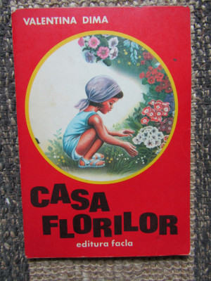 Valentina Dima- Casa florilor foto