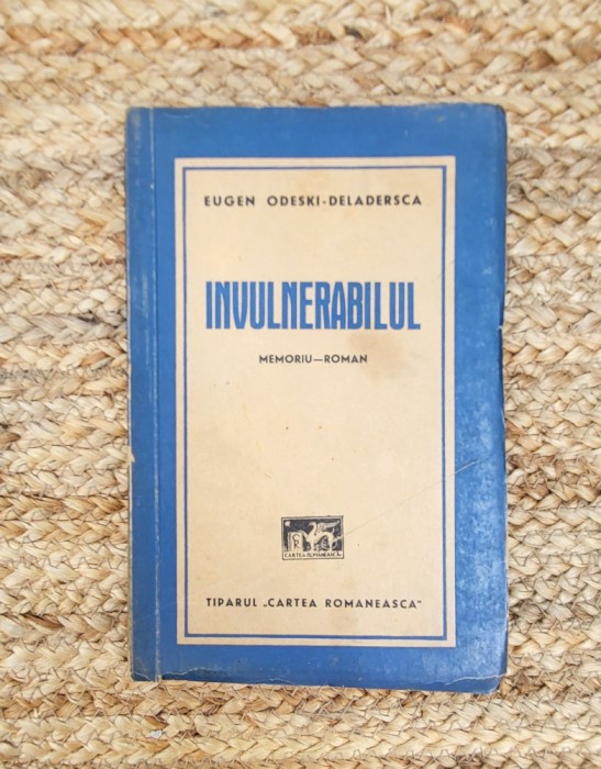 Invulnerabilul - Eugen Odeski-Deladersca