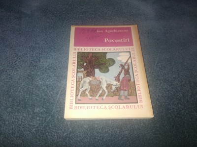 ION AGARBICEANU - POVESTIRI BIBLIOTECA SCOLARULUI foto
