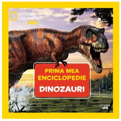 Dinozauri. Prima mea enciclopedie. National Geographic foto