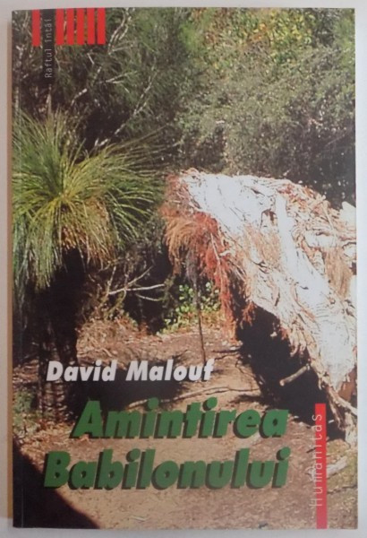 AMINTIREA BABILONULUI de DAVID MALOUF , 2005