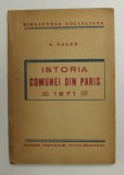 ISTORIA COMUNEI DIN PARIS , 1871 de C. TALES , NR. 101