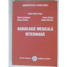 RADIOLOGIE MEDICALA VETERINARA - VASILE VIOREL POPA