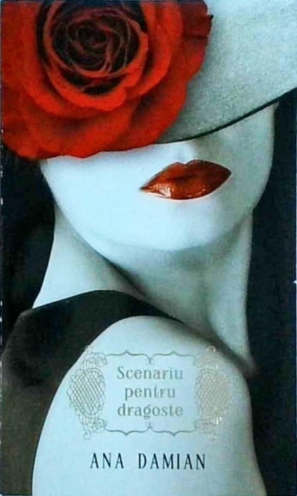 Ana Damian - Scenariu pentru dragoste